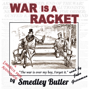 War Is a Racket - Smedley BUTLER - Free Audio Books Online Audiobooks in English