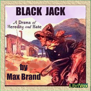 Black Jack - Max Brand - Free Audio Books Online Audiobooks in English