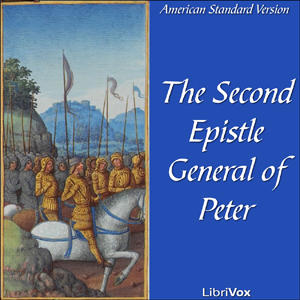 Bible (ASV) NT 22: 2 Peter - American Standard Version - Free Audio Books Online Audiobooks in English