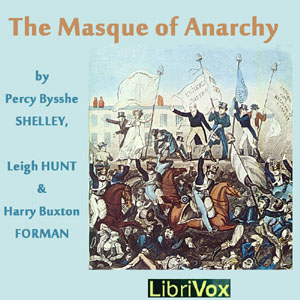 The Masque of Anarchy - Percy Bysshe Shelley - Free Audio Books Online Audiobooks in English