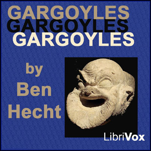 Gargoyles - Ben HECHT - Free Audio Books Online Audiobooks in English