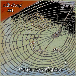 Short Nonfiction Collection, Vol. 051 - Various - Free Audio Books Online Audiobooks in English