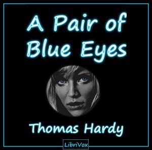 A Pair of Blue Eyes - Thomas Hardy - Free Audio Books Online Audiobooks in English