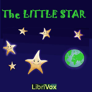 The Little Star - Unknown - Free Audio Books Online Audiobooks in English