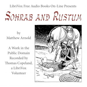 Sohrab and Rustum: An Episode - Matthew Arnold - Free Audio Books Online Audiobooks in English