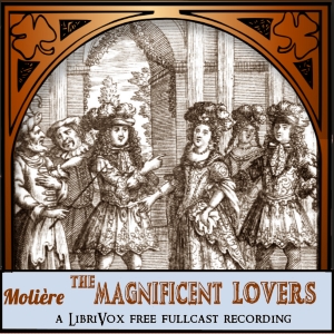 The Magnificent Lovers - Molière - Free Audio Books Online Audiobooks in English
