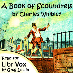 A Book of Scoundrels - Charles WHIBLEY - Free Audio Books Online Audiobooks in English