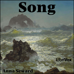 Song (Seward version) - Anna SEWARD - Free Audio Books Online Audiobooks in English