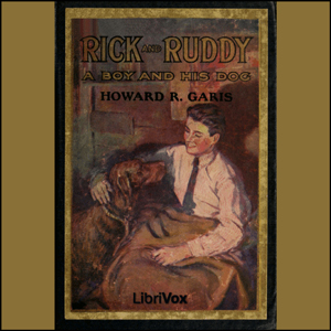 Rick and Ruddy - Howard R. Garis - Free Audio Books Online Audiobooks in English