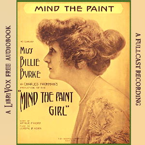 The "Mind The Paint" Girl - Arthur Wing Pinero - Free Audio Books Online Audiobooks in English