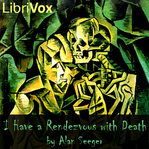 I Have a Rendezvous with Death - Alan SEEGER - Free Audio Books Online Audiobooks in English