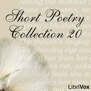 Short Poetry Collection 020 - Various - Free Audio Books Online Audiobooks in English