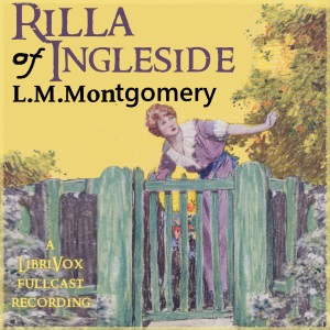 Rilla of Ingleside (version 3 Dramatic reading) - Lucy Maud Montgomery - Free Audio Books Online Audiobooks in English