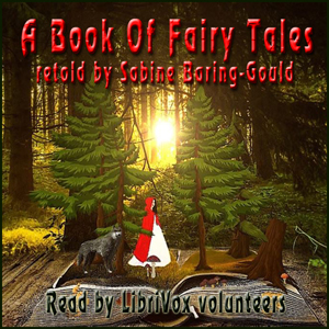 A Book of Fairy Tales - Sabine Baring-Gould - Free Audio Books Online Audiobooks in English
