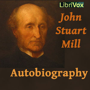 Autobiography - John Stuart Mill - Free Audio Books Online Audiobooks in English