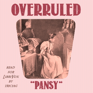 Overruled - Pansy - Free Audio Books Online Audiobooks in English