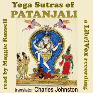 Yoga Sutras of Patanjali: The Book of the Spiritual Man (version 3) - PATANJALI - Free Audio Books Online Audiobooks in English