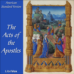 Bible (ASV) NT 05: Acts - American Standard Version - Free Audio Books Online Audiobooks in English