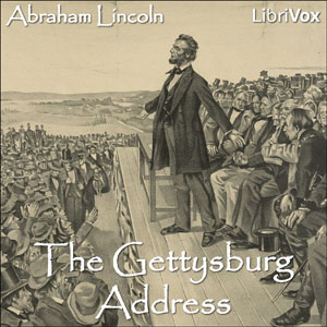 The Gettysburg Address - Abraham Lincoln - Free Audio Books Online Audiobooks in English