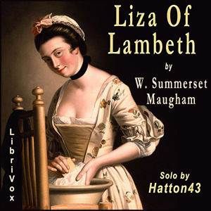 Liza of Lambeth - W. Somerset Maugham - Free Audio Books Online Audiobooks in English