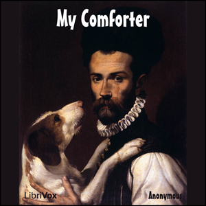 My Comforter - Anonymous - Free Audio Books Online Audiobooks in English
