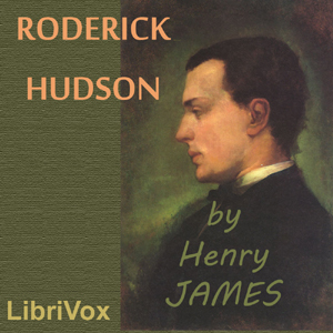 Roderick Hudson - Henry James - Free Audio Books Online Audiobooks in English