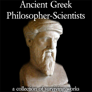 Ancient Greek Philosopher-Scientists - Various - Free Audio Books Online Audiobooks in English