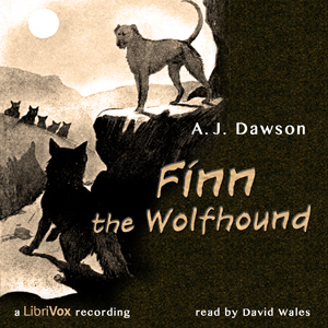 Finn The Wolfhound - Alec John DAWSON - Free Audio Books Online Audiobooks in English