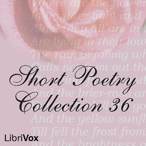 Short Poetry Collection 036 - Various - Free Audio Books Online Audiobooks in English