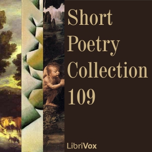 Short Poetry Collection 109 - Various - Free Audio Books Online Audiobooks in English