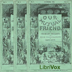 Our Mutual Friend, Version 2 - Charles Dickens - Free Audio Books Online Audiobooks in English