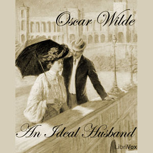 An Ideal Husband - Oscar Wilde - Free Audio Books Online Audiobooks in English