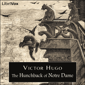 The Hunchback of Notre Dame - Victor HUGO - Free Audio Books Online Audiobooks in English