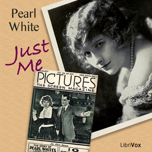Just Me - Pearl WHITE - Free Audio Books Online Audiobooks in English
