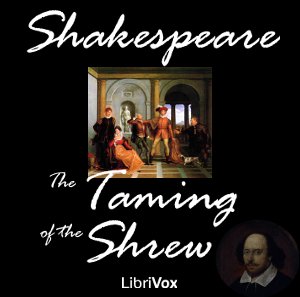 The Taming of the Shrew - William Shakespeare - Free Audio Books Online Audiobooks in English