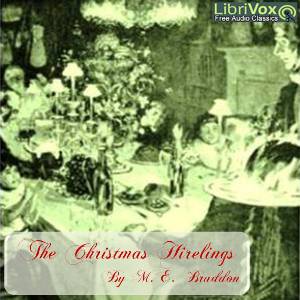 The Christmas Hirelings - Mary Elizabeth Braddon - Free Audio Books Online Audiobooks in English