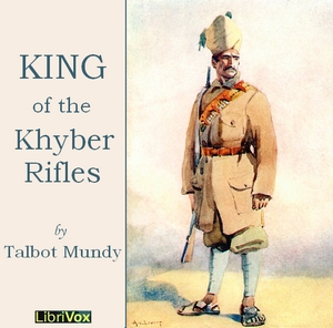 King of the Khyber Rifles - Talbot MUNDY - Free Audio Books Online Audiobooks in English