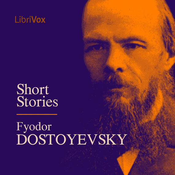 Short Stories - Fyodor Dostoyevsky - Free Audio Books Online Audiobooks in English