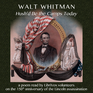Hush'd Be the Camps Today - Walt Whitman - Free Audio Books Online Audiobooks in English