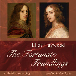 The Fortunate Foundlings - Eliza Haywood - Free Audio Books Online Audiobooks in English