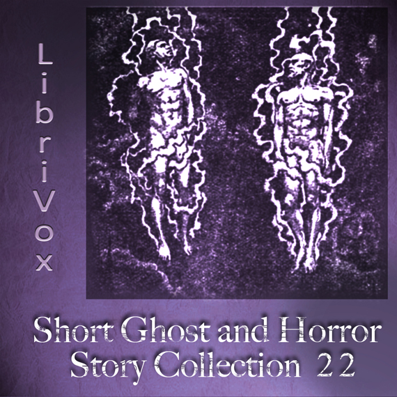 Short Ghost and Horror Collection 022 - Various - Free Audio Books Online Audiobooks in English