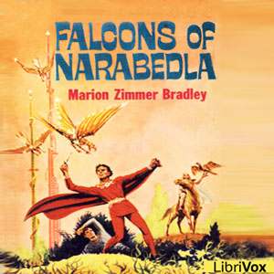 Falcons of Narabedla - Marion Zimmer Bradley - Free Audio Books Online Audiobooks in English