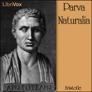 Parva Naturalia - Aristotle - Free Audio Books Online Audiobooks in English