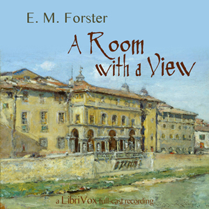 A Room with a View (version 3 dramatic reading) - E. M. Forster - Free Audio Books Online Audiobooks in English