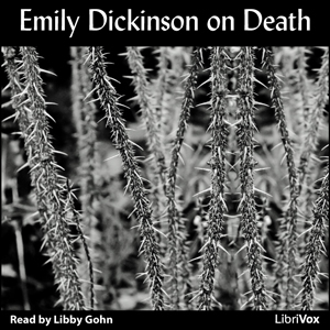Emily Dickinson on Death - Emily Dickinson - Free Audio Books Online Audiobooks in English