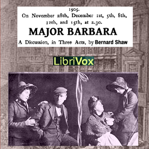 Major Barbara - George Bernard Shaw - Free Audio Books Online Audiobooks in English