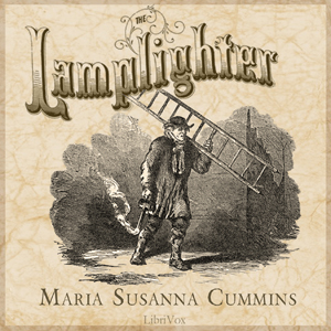 The Lamplighter - Maria Susanna CUMMINS - Free Audio Books Online Audiobooks in English