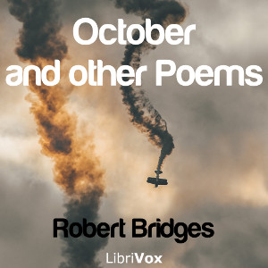 October and Other Poems - Robert Bridges - Free Audio Books Online Audiobooks in English