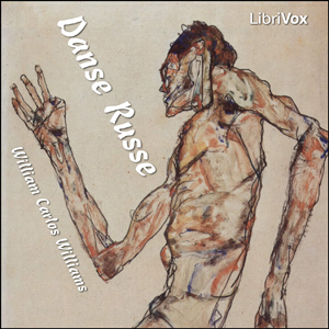 Danse Russe - William Carlos Williams - Free Audio Books Online Audiobooks in English