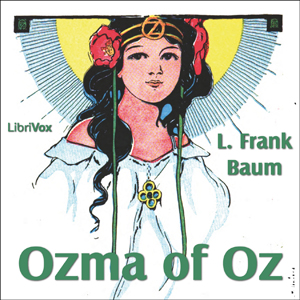 Ozma of Oz - L. Frank Baum - Free Audio Books Online Audiobooks in English